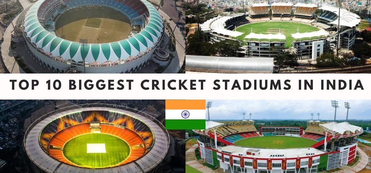 Biggest Stadiums in India